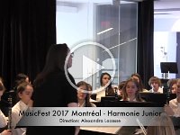 Harmonie Junior MusicFest 2017  MusicFest 2017 au Collège Regina-Assumpta à Montréal Harmonie Junior - Mention Argent + Direction: Alexandra Lacasse  Bravo à nos jeunes musiciens et à leur chef!